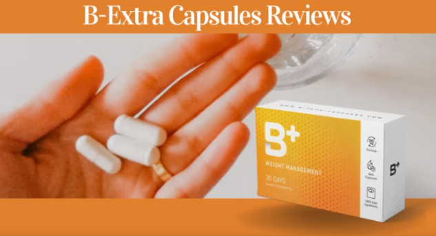 B-Extra Capsules (UK, IE) – B Extra Diet Reviews, B+ Weight Management, B Plus Price & Buy!